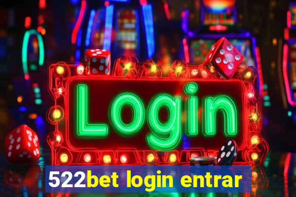 522bet login entrar